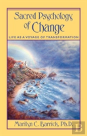 Sacred Psychology Of Change