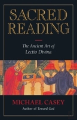 Bertrand.pt - Sacred Reading: The Ancient Art Of Lectio Divina