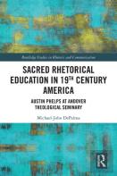 Sacred Rhetorical Education In 19th Century America