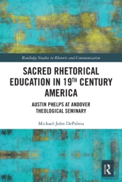 Sacred Rhetorical Education In 19th Century America