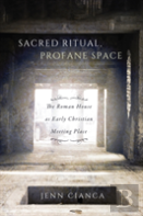 Sacred Ritual, Profane Space