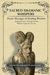 Sacred Shamanic Whispers