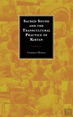 Bertrand.pt - Sacred Sound And The Transcultural Practice Of Kirtan