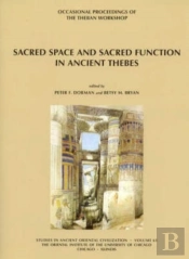 Sacred Space And Sacred Function In Ancient Thebes