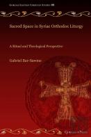 Sacred Space In Syriac Orthodox Liturgy