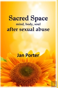Bertrand.pt - Sacred Space, Mind Body Soul After Sexual Abuse