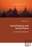 Sacred Spaces And Sacred Places