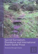 Sacred Surrealism, Dissidence And International Avant-Garde Prose