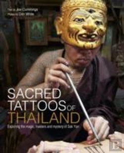 Bertrand.pt - Sacred Tattoos Of Thailand