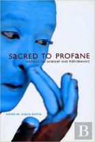 Sacred To Profane