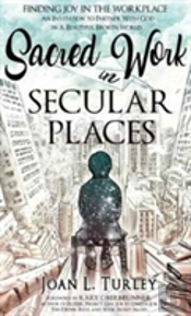 Sacred Work In Secular Places