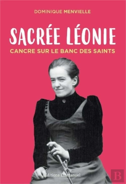 Bertrand.pt - Sacrée Léonie, Cancre Sur Le Banc Des Saints