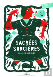 Sacrees Sorcieres (Pieces Pour Enfants)