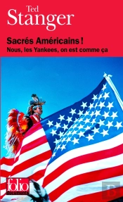 Sacrés Américains ! Nous, Les Yankees, On Est Comme Ça