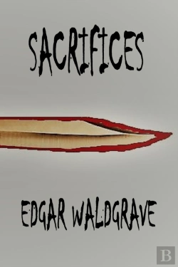 Bertrand.pt - Sacrifices - The Witch Chronicles - Rise Of The Dark Witch High King - Book One