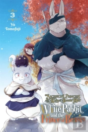 Sacrificial Princess And The King Of Beasts Heir: White Rabbit And The Prince Of Beasts, Vol. 3