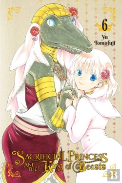 Bertrand.pt - Sacrificial Princess And The King Of Beasts, Vol. 6