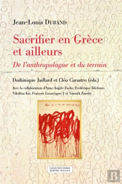 Bertrand.pt - Sacrifier En Grèce Et Ailleurs : De L'Anthropologue Et Du Terrain