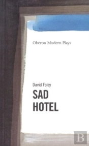 Sad Hotel