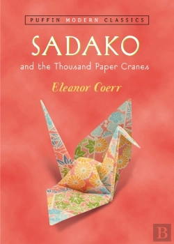 Bertrand.pt - Sadako And The Thousand Paper Cranes (Puffin Modern Classics)