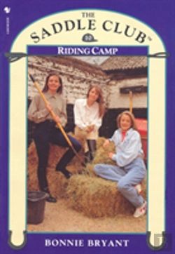 Bertrand.pt - Saddle Club Book 10: Riding Camp