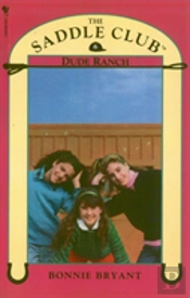 Saddle Club Book 6: Dude Ranch