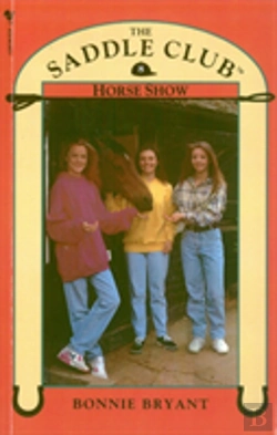 Bertrand.pt - Saddle Club Book 8: Horse Show
