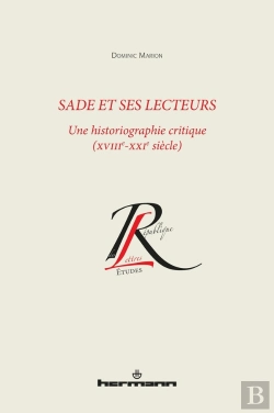 Bertrand.pt - Sade Et Ses Lecteurs ; Une Historiographie Critique (Xviiie-Xxie Siècle)