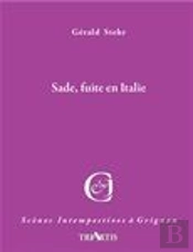 Sade, Fuite En Italie
