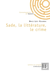 Sade, La Littérature, Le Crime