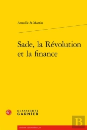 Sade, La Revolution Et La Finance
