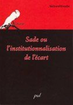 Bertrand.pt - Sade Ou L Institutionnalisation De L Ecart