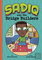 Sadiq And The Bridge Builders