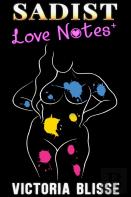 Sadist Love Notes+