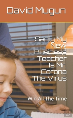 Bertrand.pt - Sadly My New Business Teacher Mr Corona Is A Virus