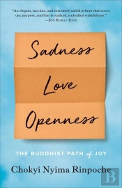 Sadness, Love, Openness