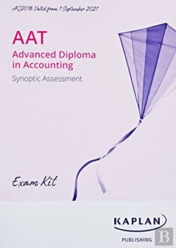 Bertrand.pt - Sadvanced Diploma In Accounting - Synoptic Assessment Aq2016 - Kit
