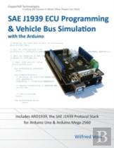 Sae J1939 Ecu Programming & Vehicle Bus Simulation With Arduino