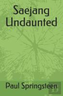 Saejang Undaunted