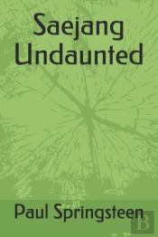 Saejang Undaunted