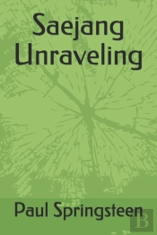 Saejang Unraveling