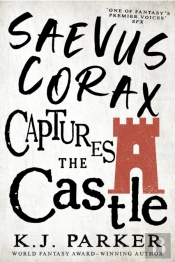 Saevus Corax Captures The Castle