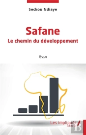 Safane, Le Chemin Du Développement