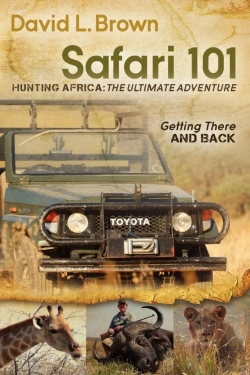 Bertrand.pt - Safari 101 Hunting Africa: The Ultimate Adventure