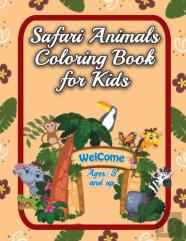 Safari Animals Coloring Book For Kids Ages 5 And Up