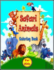 Safari Animals Coloring Book For Kids