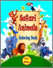 Safari Animals Coloring Book For Kids