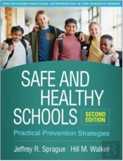 Safe And Healthy Schools, Second Edition