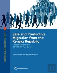 Safe And Productive Migration From The Kyrgyz Republic