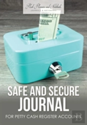 Safe And Secure Journal For Petty Cash Register Accounts